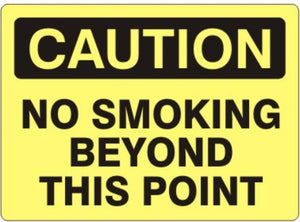 Caution No Smoking Beyond This Point Signs | C-4707