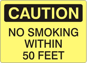 Caution No Smoking Within 50 Feet Signs | C-4709