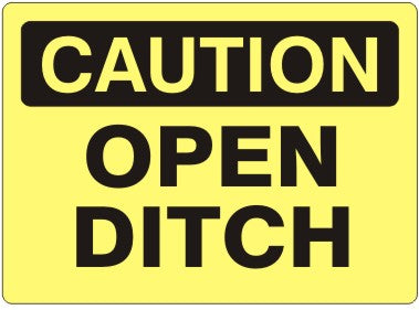 Caution Open Ditch Signs | C-5704