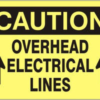 Caution Overhead Electrical Lines Signs | C-5708