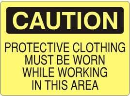 Caution Protective Clothing Must Be Worn While Working In This Area Signs | C-6017