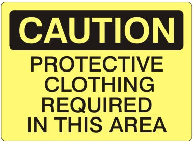 Caution Protective Clothing Required In This Area Signs | C-6018