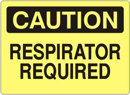 Caution Respirator Required Signs | C-6604