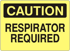 Caution Respirator Required Signs | C-6604
