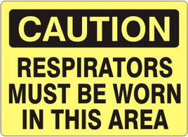 Caution Respirators Must Be Worn In This Area Signs | C-6605