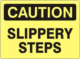 Caution Slippery Steps Signs | C-7111