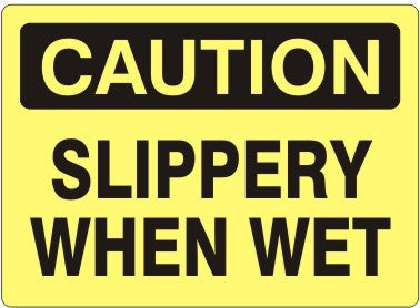 Caution Slippery When Wet Signs | C-7113