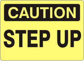 Caution Step Up Signs | C-7123