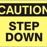 Caution Step Down Signs | C-7127