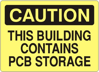 Caution This Building Contains PBC Storage Signs | C-8103