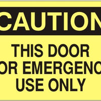 Caution This Door For Emergency Use Only Signs | C-8105