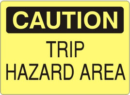 Caution Trip Hazard Area Signs | C-8127