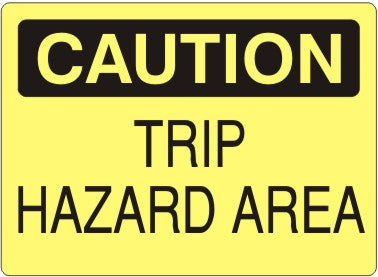 Caution Trip Hazard Area Signs | C-8127