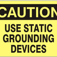 Caution Use Static Ground Devices Signs | C-8610
