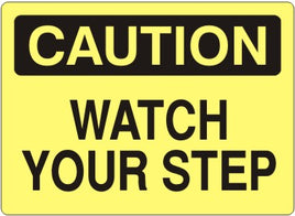 Caution Watch Your Step Signs | C-9206