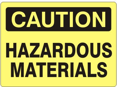 Caution Hazardous Materials Signs | C-9608