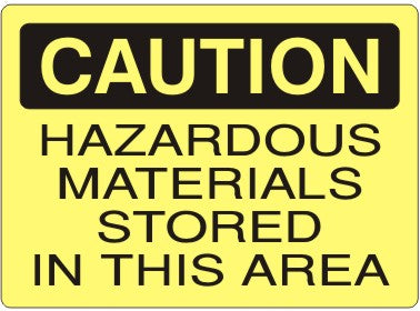 Caution Hazardous Materials Stored In This Area Signs | C-9609