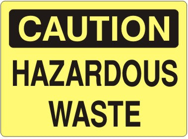 Caution Hazardous Waste Signs | C-9610