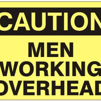 Caution Workers Working Overhead Signs | C-9613