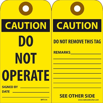 TAGS, CAUTION, DO NOT OPERATE, 6X3, UNRIP VINYL, 25/PK W/GROMMET