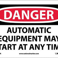DANGER, AUTOMATIC EQUIPMENT MAY START AT ANYTIME, 10X14, PS VINYL
