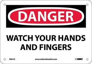 DANGER, WATCH YOUR HANDS AND FINGERS, 10X14, PS VINYL