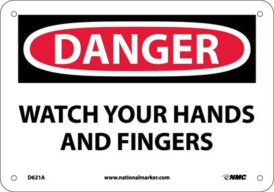 DANGER, WATCH YOUR HANDS AND FINGERS, 10X14, PS VINYL