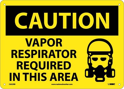 CAUTION, VAPOR RESPIRATOR REQUIRED IN THIS AREA, GRAPHIC, 10X14, PS VINYL