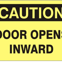 Caution Door Opens Inward Signs | C-1145
