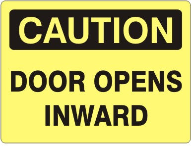 Caution Door Opens Inward Signs | C-1145