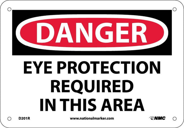 DANGER, EYE PROTECTION REQUIRED IN THIS AREA, 7X10, RIGID PLASTIC