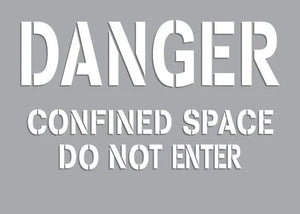 Danger Confined Space Do Not Enter 7"x10" Myler | CST716
