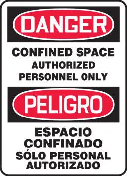 Safety Sign, DANGER CONFINED SPACE AUTHORIZED PERSONNEL ONLY (English, Spanish), 14