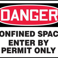 Accuform MCSP134XV Adhesive Dura-Vinyl Safety Sign, Legend"Danger CONFINED Space Enter by Permit ONLY", 10" Length x 14" Width x 0.006" Thickness, Red/Black on White