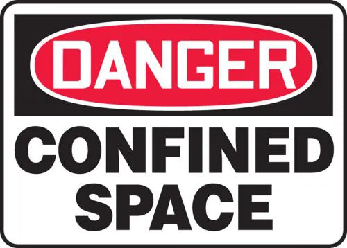 Safety Sign, DANGER CONFINED SPACE CONFINED SPACE, 10