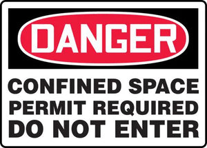 Safety Sign, DANGER CONFINED SPACE PERMIT REQUIRED DO NOT ENTER, 7" x 10", Plastic