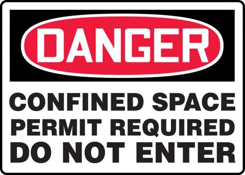 Safety Sign, DANGER CONFINED SPACE ENTER BY PERMIT ONLY CONFINED SPACE, 10