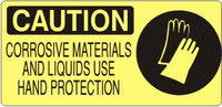 Caution Corrosive Materials And Liquids Use Hand Protection Signs | CP-0838