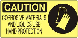 Caution Corrosive Materials And Liquids Use Hand Protection Signs | CP-0838
