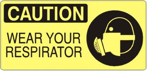 Caution Wear Your Respirator Signs | CP-9221