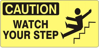 Caution Watch Your Step Signs | CP-9667