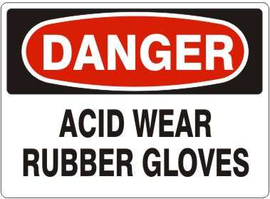 Danger Acid Wear Rubber Gloves Signs | D-0008