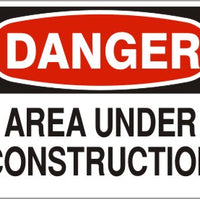 Danger Area Under Construction Signs | D-0017
