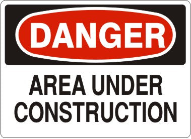 Danger Area Under Construction Signs | D-0017