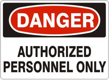 Danger Authorized Personnel Only Signs | D-0021