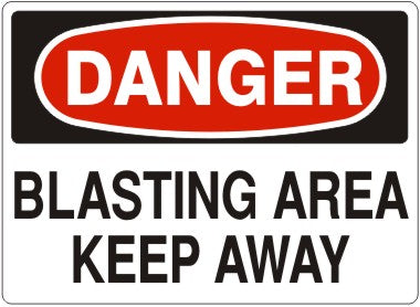 Danger Blasting Area Keep Away Signs | D-0505