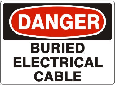 Danger Buried Electrical Cable Signs | D-0510