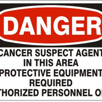 Danger Cancer Suspect Agent In This Area Protective Equipment Required Authorized Personnel Only Signs | D-0803