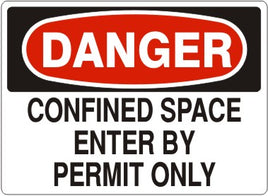 Danger Confined Space Enter By Permit Only Signs | D-0826