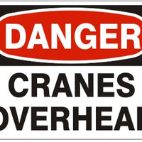 Danger Cranes Overhead Signs | D-0842